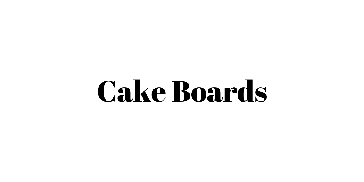 Cake Boards
