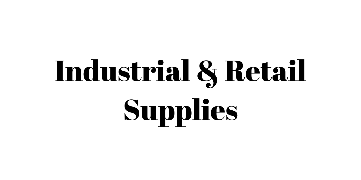 Industrial & Retail Supplies
