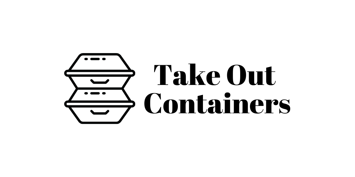 Take Out Containers