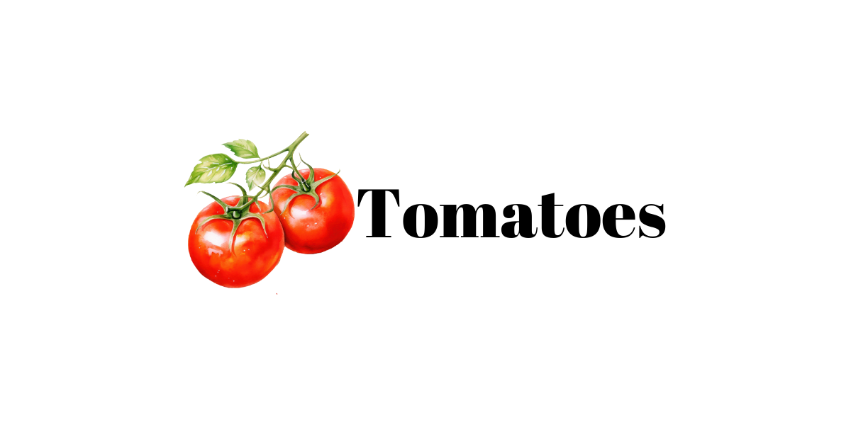 Tomatoes