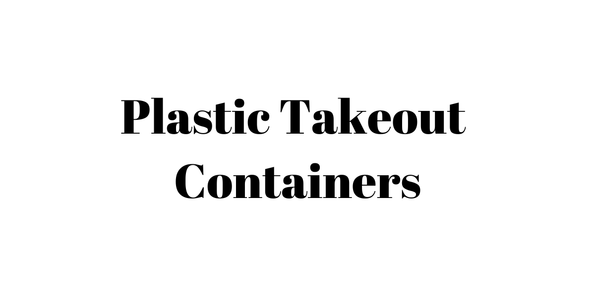 Plastic Take Out Container